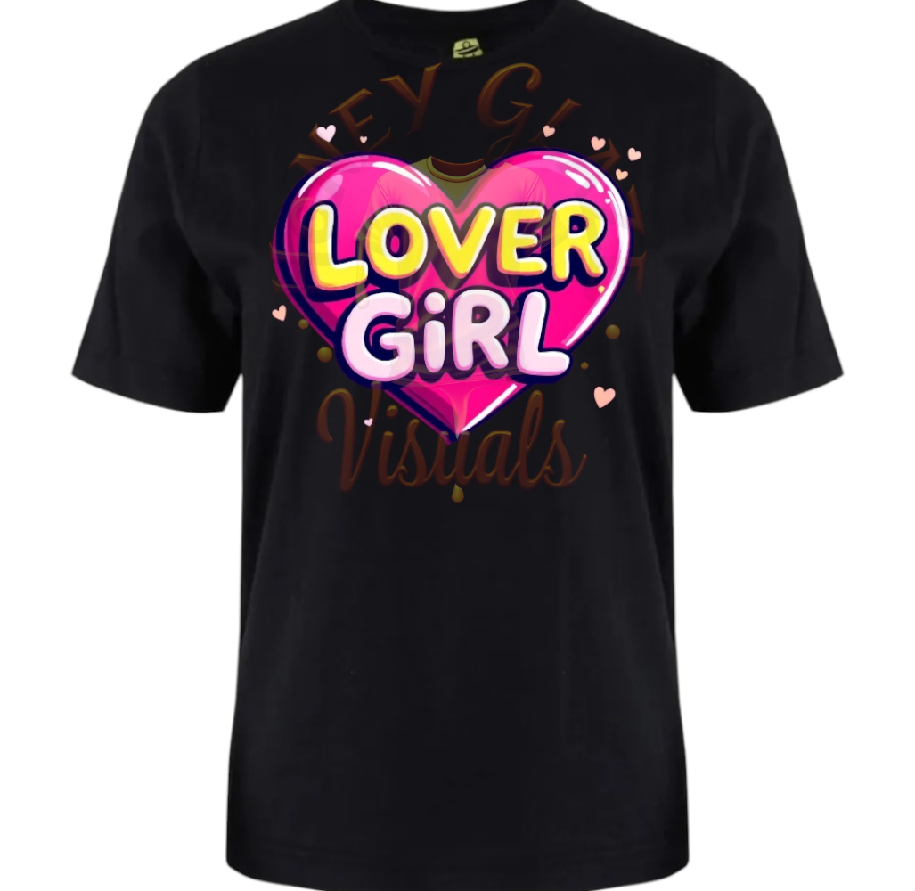 Vday Sale- LoverGirl T-Shirt