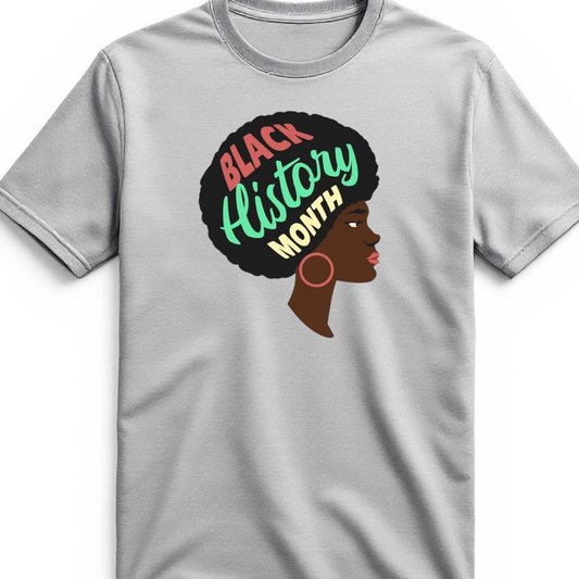 "Black History Month" Female Afro T-Shirt
